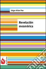 Revelación mesmérica (low cost). Edición limitada. E-book. Formato PDF ebook