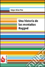 Una historia de las montañas Ragged (low cost). Edición limitada. E-book. Formato PDF ebook