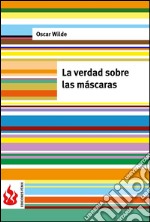 La verdad sobre las máscaras (low cost). Edición limitada. E-book. Formato PDF ebook