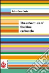 The adventure of the Blue Carbuncle (low cost). Limited edition. E-book. Formato PDF ebook