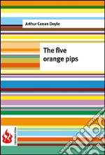 The five orange pips (low cost). Limited edition. E-book. Formato PDF ebook