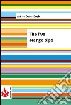 The five orange pips (low cost). Limited edition. E-book. Formato PDF ebook