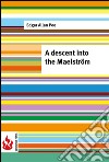 A descent into the Maelström (low cost). Limited edition. E-book. Formato PDF ebook