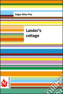 Landor's cottage (low cost). Limited edition. E-book. Formato PDF ebook di Edgar Allan Poe