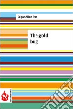 The gold bug (low cost). Limited edition. E-book. Formato PDF ebook