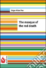 The masque of the red death (low cost). Limited edition. E-book. Formato PDF ebook