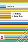 The mistery of Marie Roget (low cost). Limited edition. E-book. Formato PDF ebook di Edgar Allan Poe