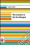 The murders in the Rue Morgue (low cost). Limited edition. E-book. Formato PDF ebook di Edgar Allan Poe