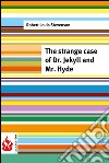 The strange case of Dr. Jekyll and Mr. Hyde (low cost). Limited edition. E-book. Formato PDF ebook