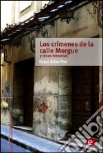 Los crímenes de la calle Morgue y otras historias. E-book. Formato PDF ebook