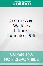 Storm Over Warlock. E-book. Formato EPUB ebook di Andre Norton