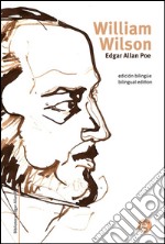 William Wilson. Edición bilingüe/Bilingual edition. E-book. Formato PDF ebook