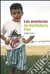 Las aventuras de Huckleberry Finn. E-book. Formato PDF ebook