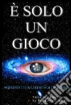 È solo un gioco. E-book. Formato EPUB ebook di Francesco Leone