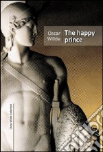 The happy prince. E-book. Formato PDF ebook