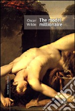 The model millionaire. E-book. Formato PDF ebook