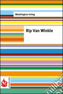 Rip Van Winkle (english edition). Low cost (limited edition). E-book. Formato PDF ebook di Washington Irving