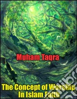 The concept of worship in islam faith. E-book. Formato EPUB ebook