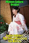 Japan Folklore The Tale of Beautiful Fox Maiden. E-book. Formato EPUB ebook