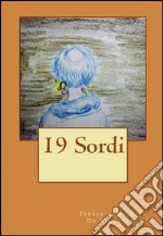 19 sordi. E-book. Formato EPUB ebook