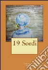 19 sordi. E-book. Formato Mobipocket ebook