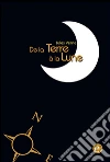 De la Terre à la lune. E-book. Formato PDF ebook di Jules Verne