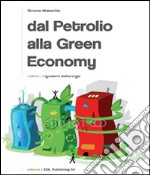 Dal petrolio alla green economy. E-book. Formato EPUB ebook