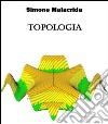 Topologia. E-book. Formato EPUB ebook