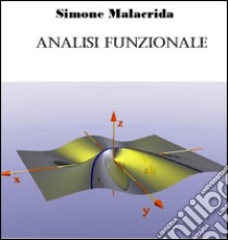 Analisi funzionale. E-book. Formato Mobipocket ebook di Simone Malacrida