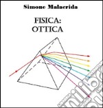 Fisica: ottica. E-book. Formato EPUB ebook