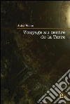 Voyage au centre de la Terre. E-book. Formato PDF ebook di Jules Verne
