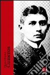 Franz Kafka. Cuentos. E-book. Formato PDF ebook di Franz Kafka