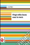 Vingt mille leues sous le mers (low cost). Édition limitée. E-book. Formato PDF ebook