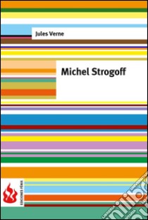 Michel Strogoff (low cost). Édition limitée. E-book. Formato PDF ebook di Jules Verne