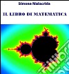 Il libro di matematica: volume 1. E-book. Formato EPUB ebook