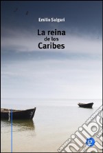 La reina de los caribes. E-book. Formato PDF