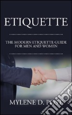 Etiquette: the modern etiquette guide for men and women. E-book. Formato EPUB ebook