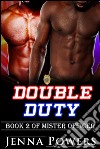 Double Duty (Mister Officer, #2). E-book. Formato EPUB ebook di Jenna Powers