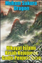 Hikayat Islami Kisah Kejujuran Gadis Penjual Susu. E-book. Formato EPUB