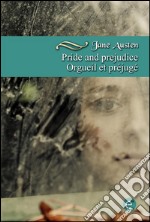 Pride and prejudice/Orgueil et préjugé (bilingual edition/édition bilingue). E-book. Formato PDF ebook