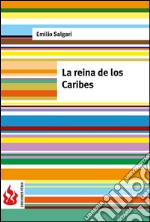 La reina de los caribes (low cost). Edición limitada. E-book. Formato PDF