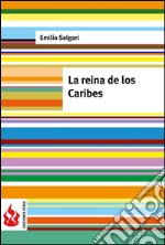 La reina de los caribes (low cost). Edición limitada. E-book. Formato PDF ebook