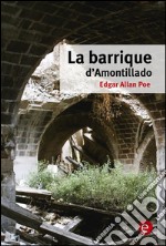 La barrique d'Amontillado. E-book. Formato PDF ebook