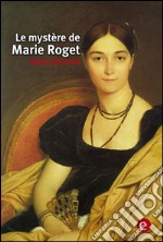 Le mystère de Marie Roget. E-book. Formato PDF ebook