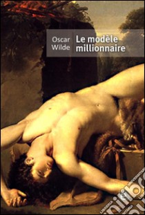 Le modèle millionnaire. E-book. Formato PDF ebook di Oscar Wilde