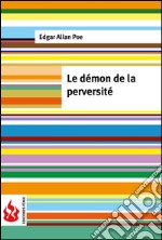 Le démon de la perversité (low cost). Édition limitée. E-book. Formato PDF ebook