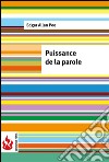 Puissance de la parole (low cost). Édition limitée. E-book. Formato PDF ebook