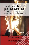 Il Diario di uno psicopatico - Sfida al buio per il Commissario Caterina Ruggeri. E-book. Formato EPUB ebook di Stefano Vignaroli