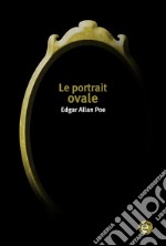 Le portrait ovale. E-book. Formato PDF ebook