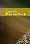 Conversation d'Eiros avec Charmion. E-book. Formato PDF ebook